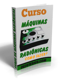 curso maquinas radionicas - bonus curso de radiestesia radionica