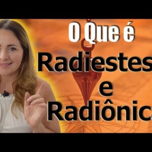 O que é Radiestesia e Radiônica